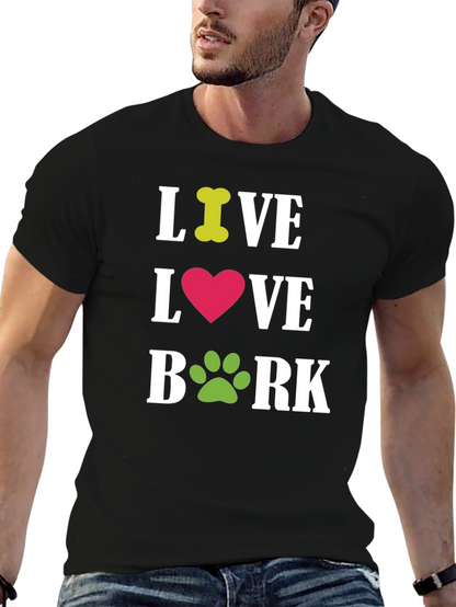 Live Love Bork Dog T-Shirt