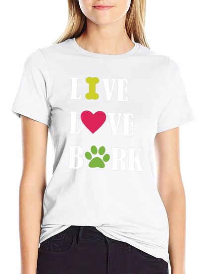 Live Love Bork Dog T-Shirt