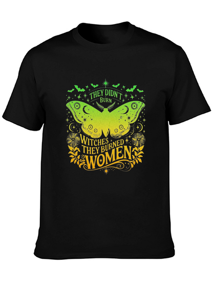 Witches Burned Women Graphic T-Shirt