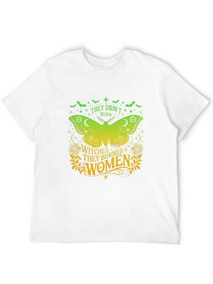 Witches Burned Women Graphic T-Shirt