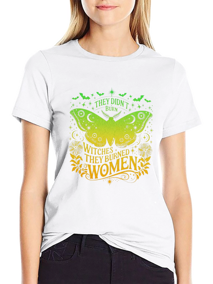 Witches Burned Women Graphic T-Shirt