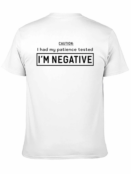Caution Im Negative Patience Humor T-Shirt