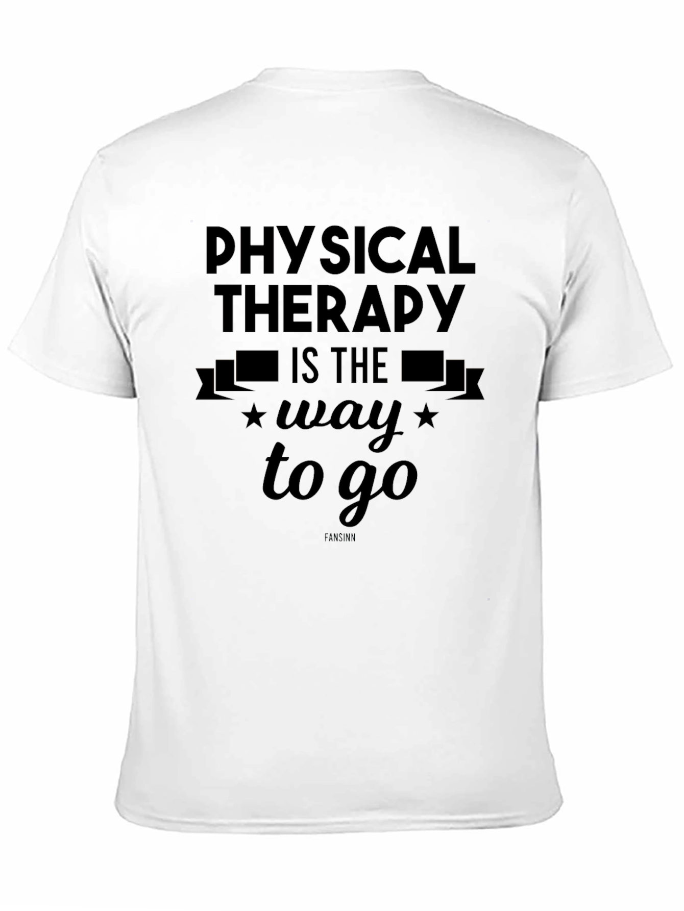 Physical Therapy is the Way to Go Black T-Shirt