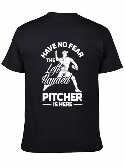 Left Handed Pitcher T-Shirt - Baseball Fearless