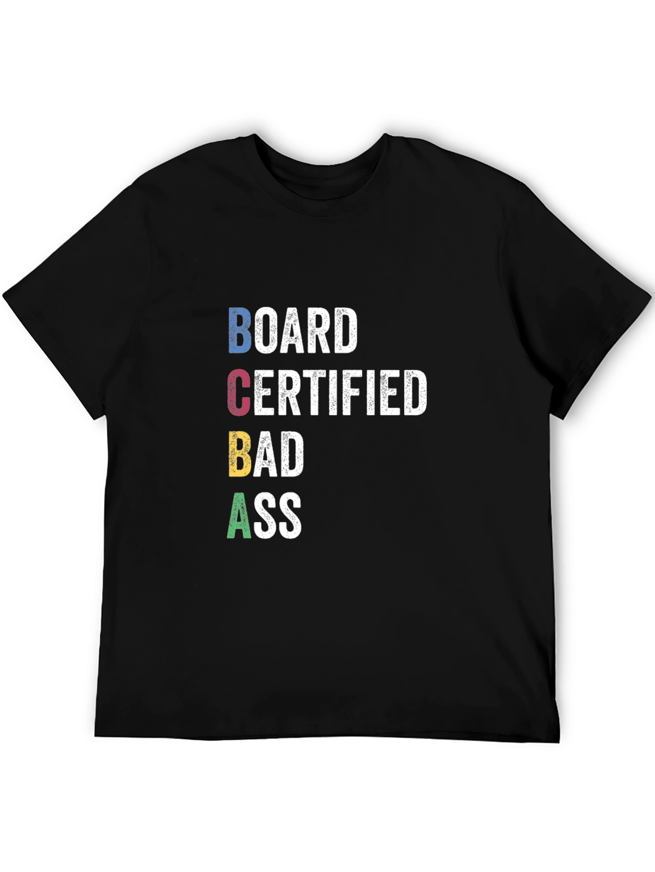 BCBA Board Certified BADASS Graphic T-Shirt