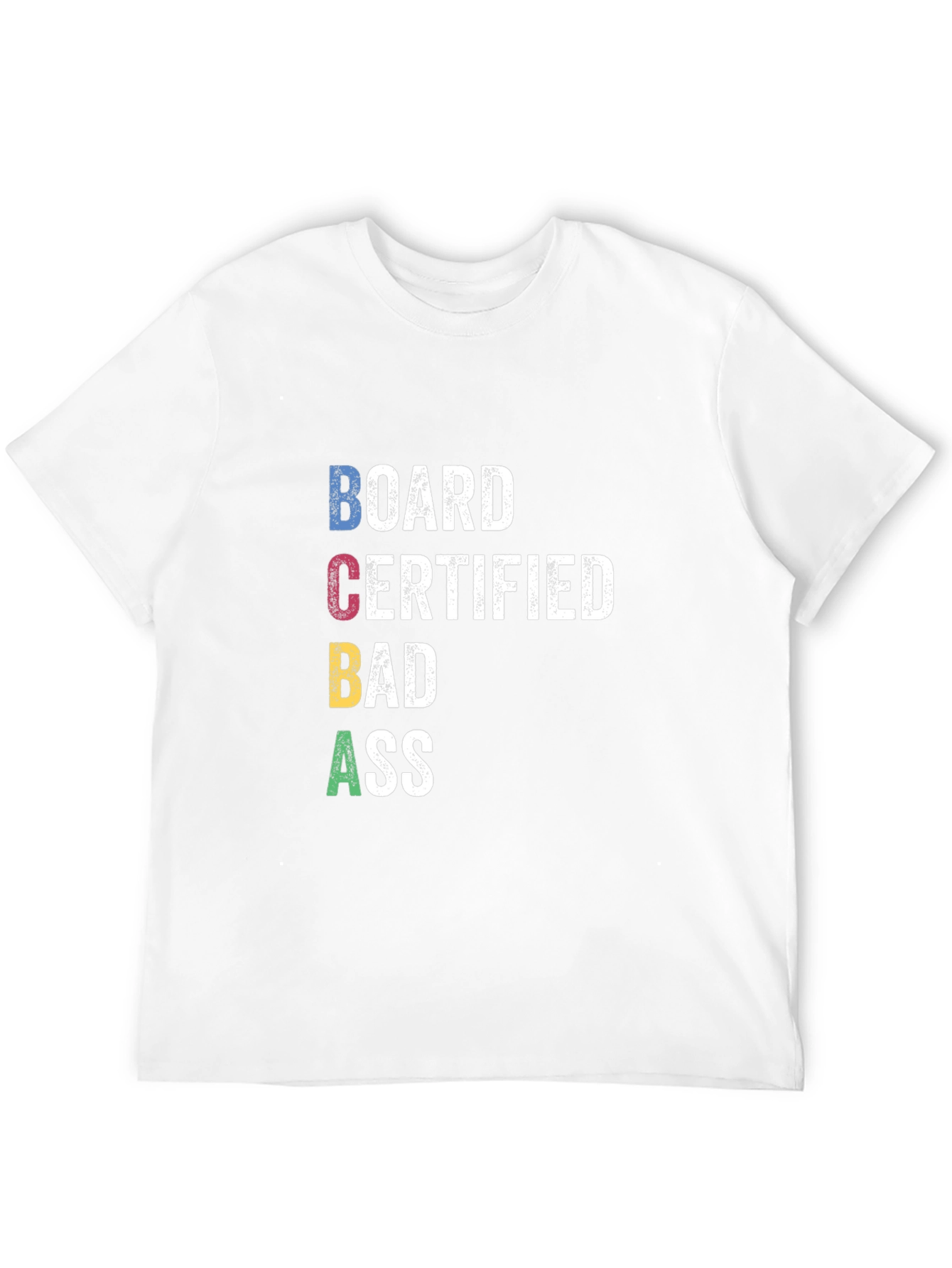BCBA Board Certified BADASS Graphic T-Shirt