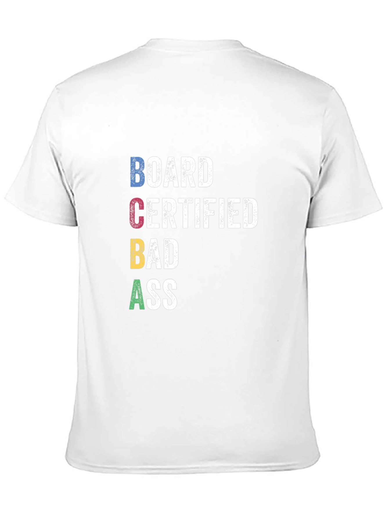 BCBA Board Certified BADASS Graphic T-Shirt