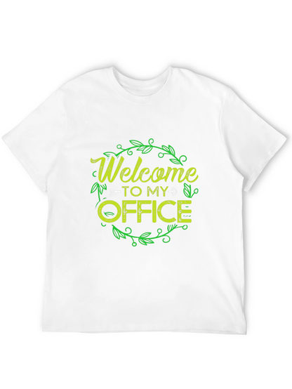 Welcome To My Office T-Shirt