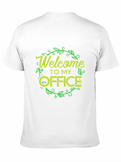 Welcome To My Office T-Shirt
