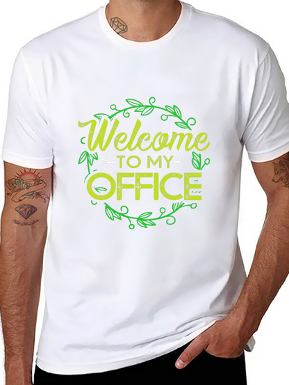 Welcome To My Office T-Shirt