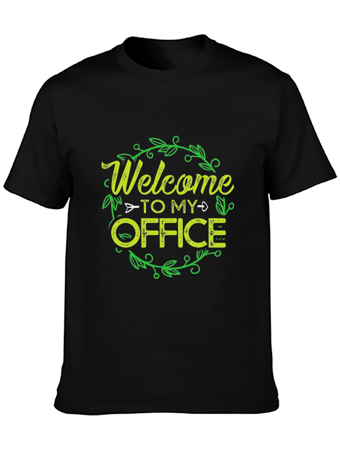 Welcome To My Office T-Shirt