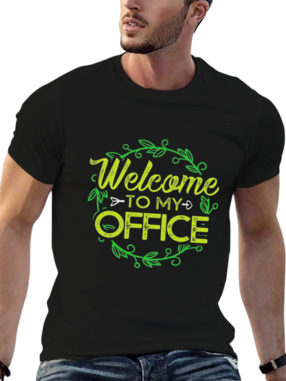 Welcome To My Office T-Shirt
