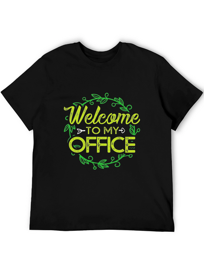 Welcome To My Office T-Shirt