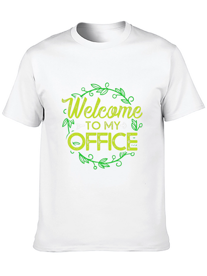 Welcome To My Office T-Shirt