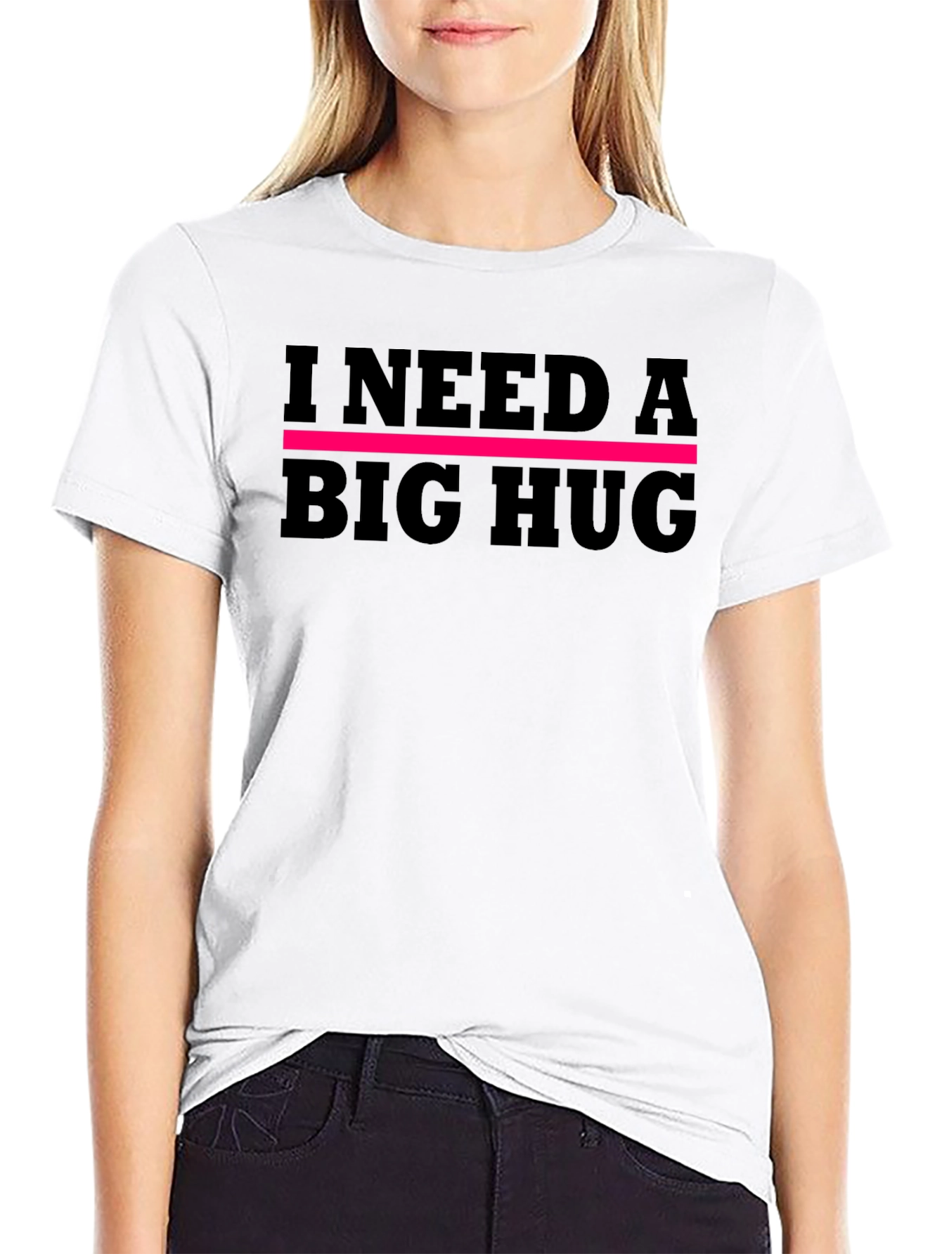 I Need A Big Hug Graphic Tee