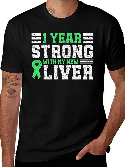 1 Year Strong New Liver Transplant T-Shirt