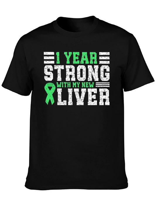 1 Year Strong New Liver Transplant T-Shirt