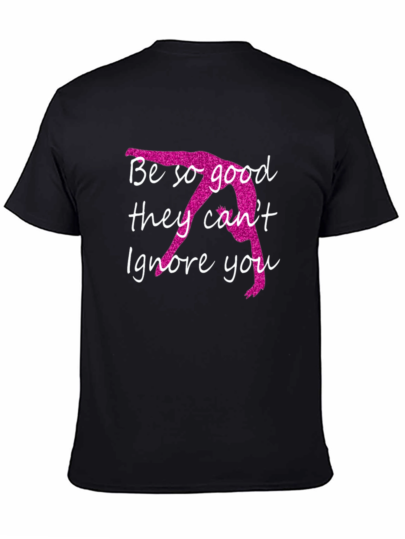 Be So Good They Cant Ignore You T-Shirt
