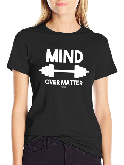 Mind Over Matter Graphic T-Shirt - Fitness Apparel
