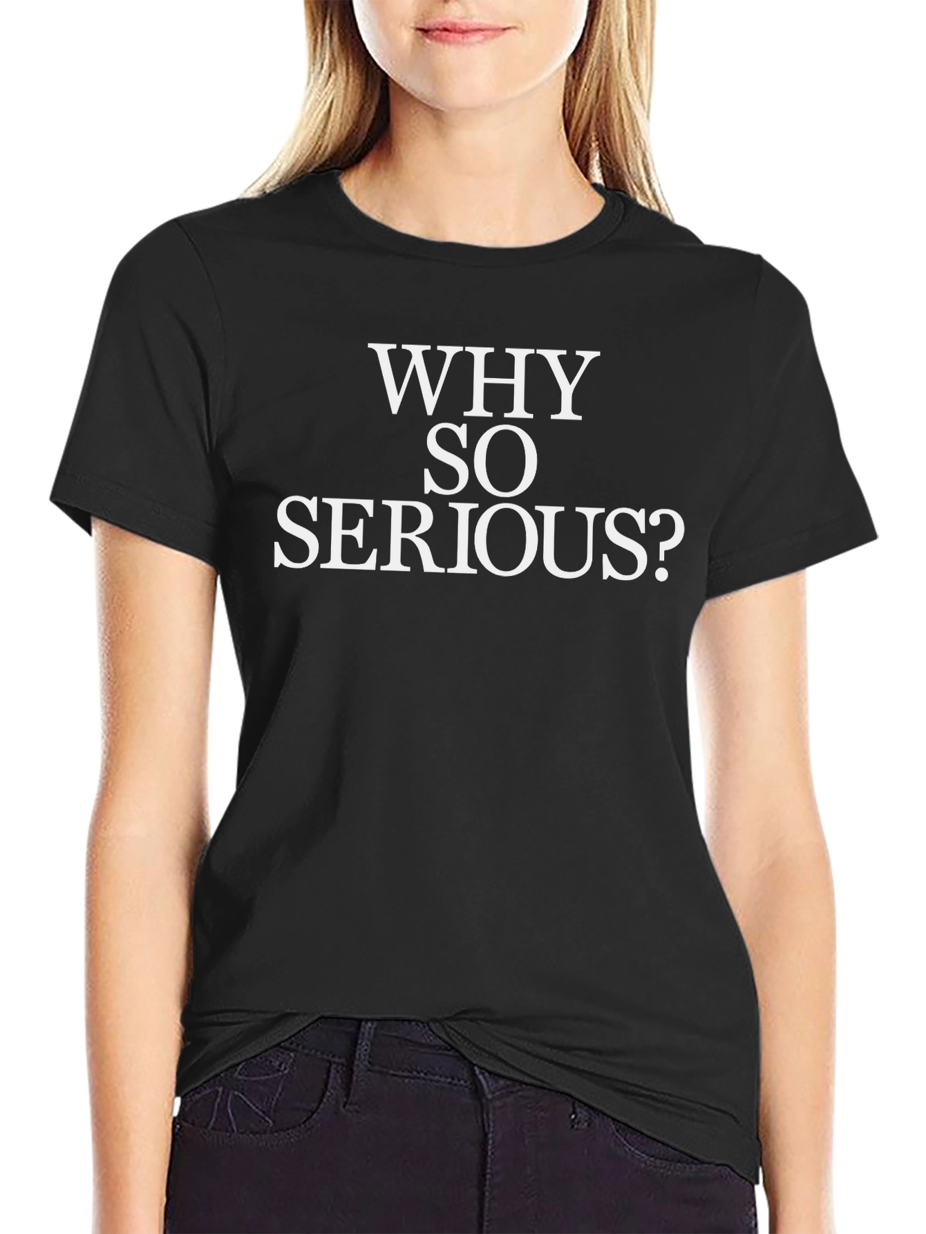 Why So Serious T-Shirt
