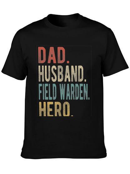 Dad Husband Field Warden Hero Graphic Tee