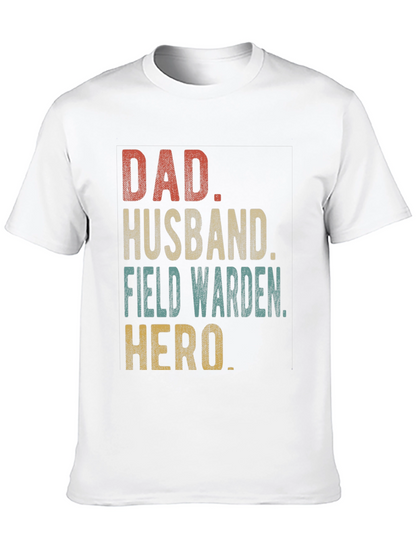 Dad Husband Field Warden Hero Graphic Tee