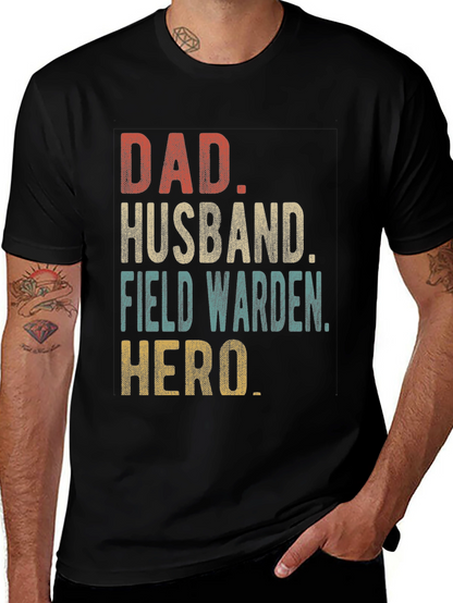 Dad Husband Field Warden Hero Graphic Tee