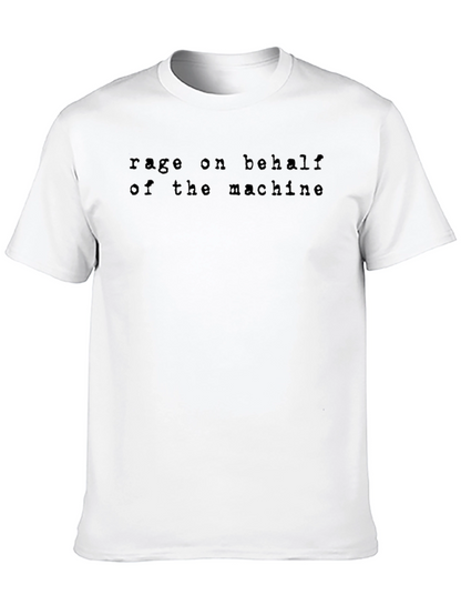 Rage On Behalf of The Machine Black T-Shirt