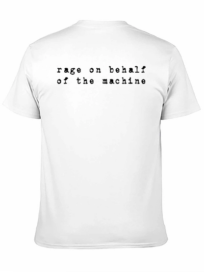 Rage On Behalf of The Machine Black T-Shirt