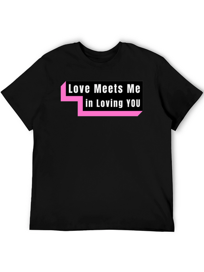 Love Meets Me T-Shirt - Trendy Graphic Tee