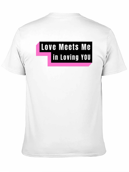 Love Meets Me T-Shirt - Trendy Graphic Tee