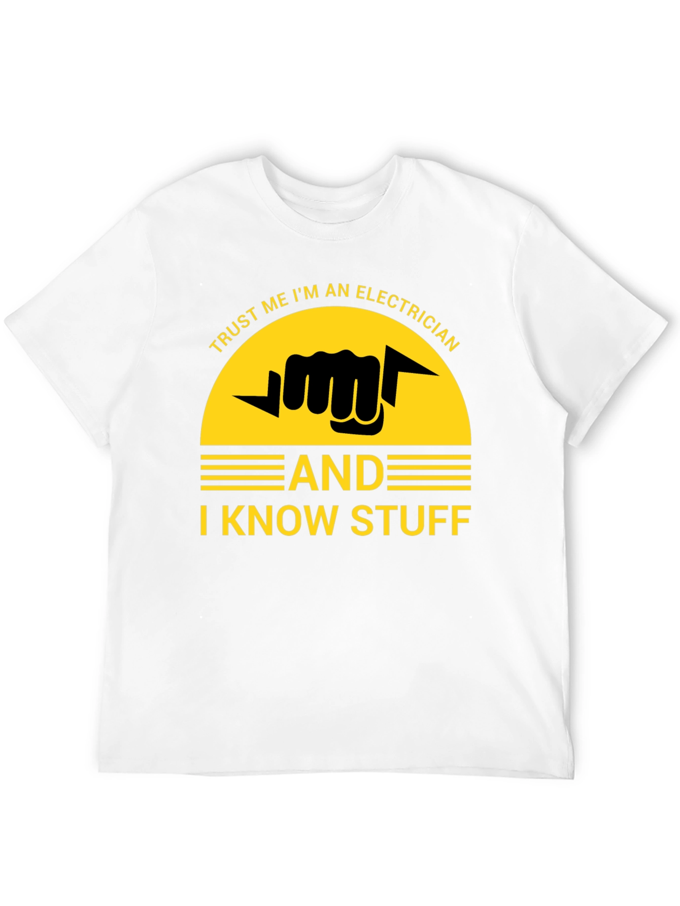 Trust Me Im an Electrician T-Shirt