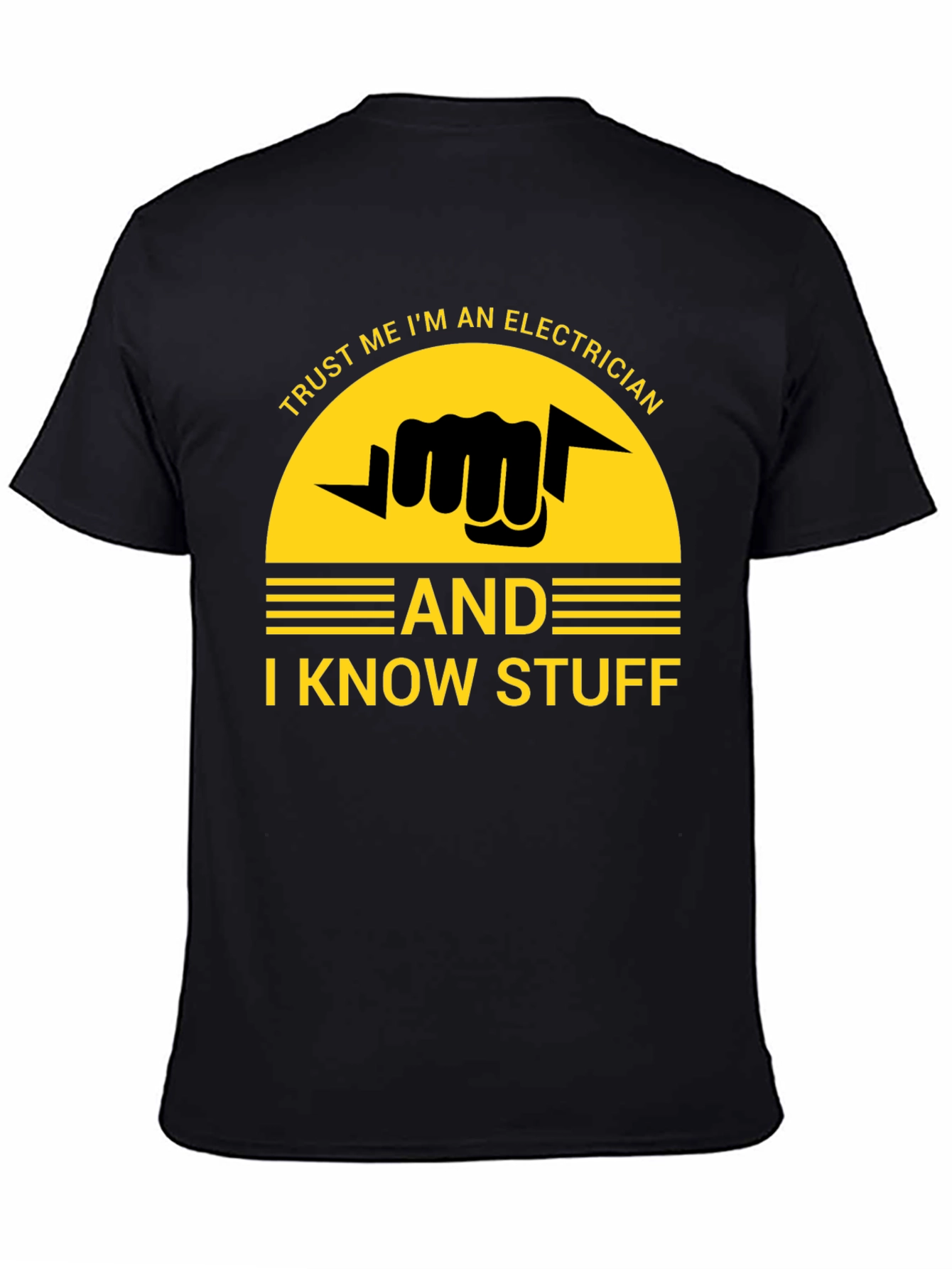 Trust Me Im an Electrician T-Shirt