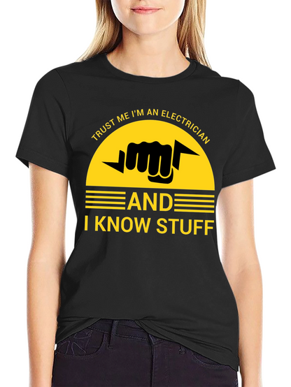 Trust Me Im an Electrician T-Shirt