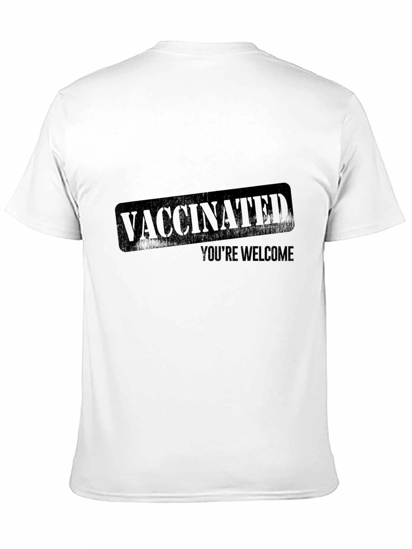 Vaccinated Youre Welcome Graphic T-Shirt