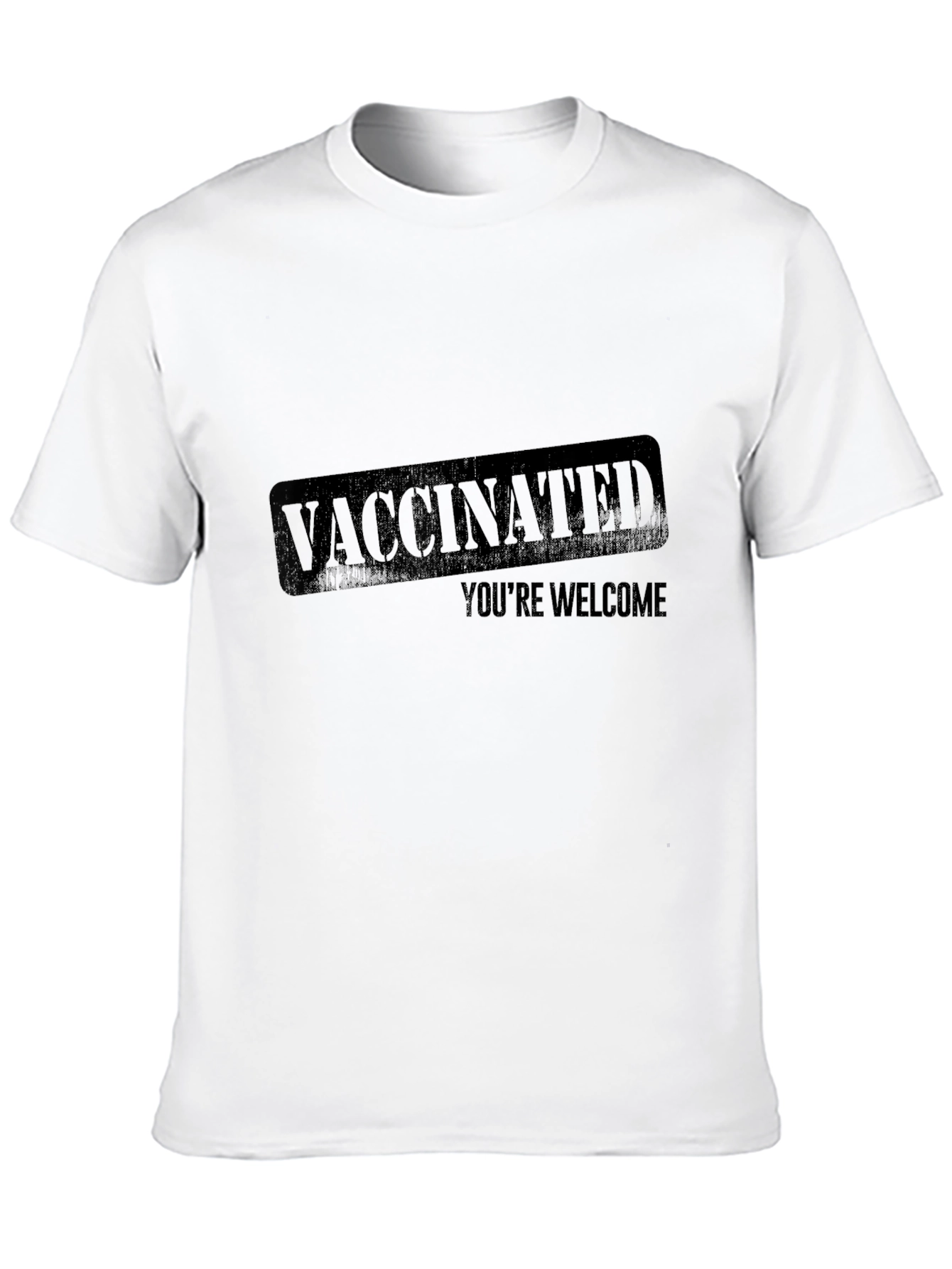 Vaccinated Youre Welcome Graphic T-Shirt