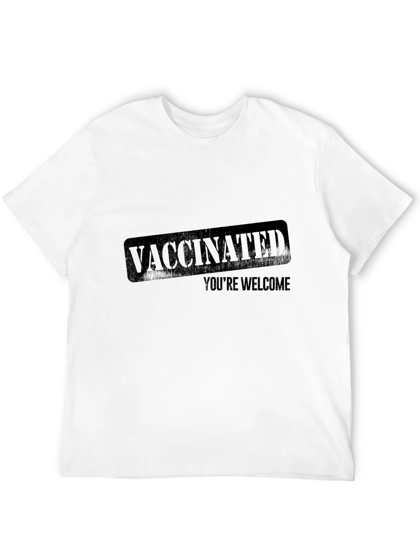 Vaccinated Youre Welcome Graphic T-Shirt