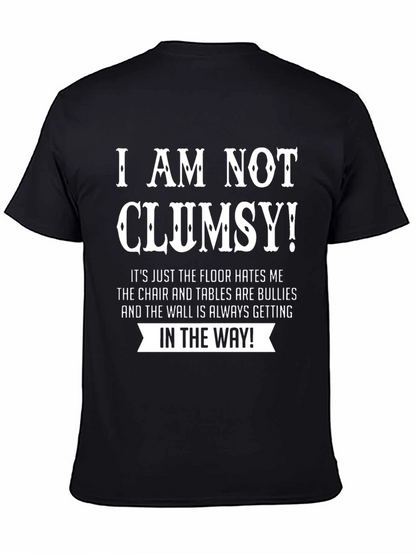 Humorous Clumsy T-Shirt - Floor Hates Me!
