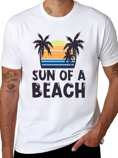 Sun of a Beach T-Shirt - Tropical Vacation Style