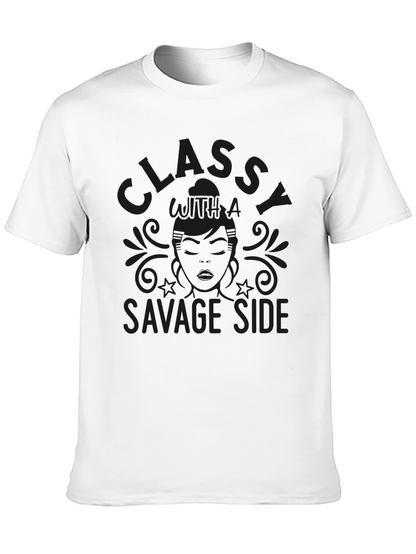 Classy with a Savage Side T-Shirt