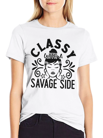 Classy with a Savage Side T-Shirt
