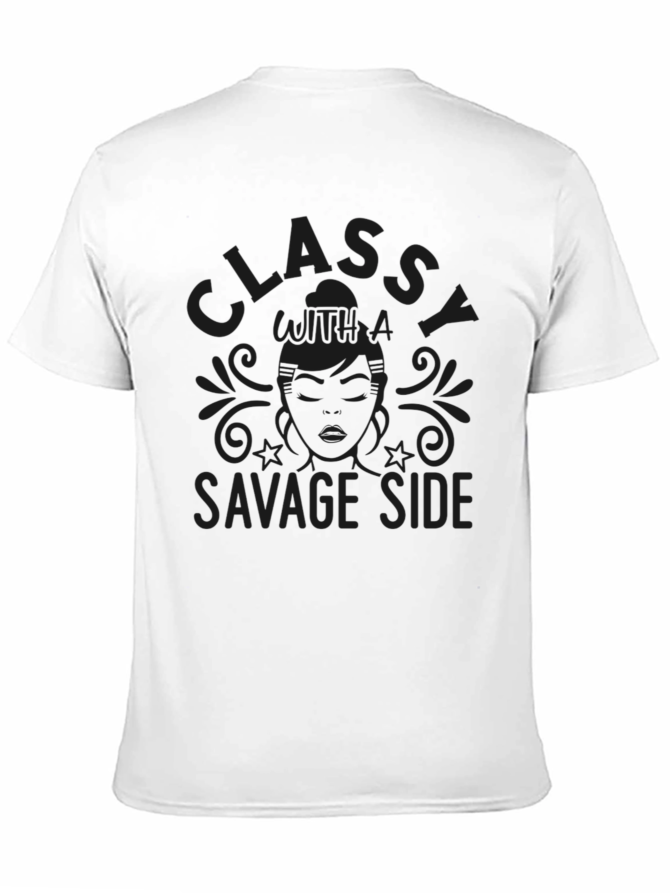 Classy with a Savage Side T-Shirt