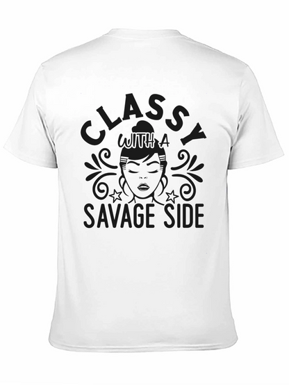 Classy with a Savage Side T-Shirt