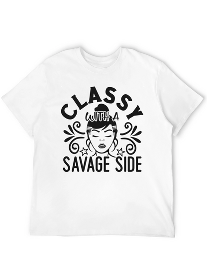 Classy with a Savage Side T-Shirt