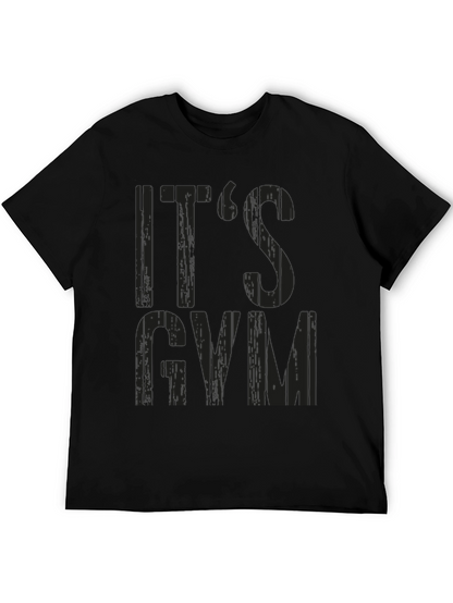 Its Gym Time Black Graphic Tee Shirt