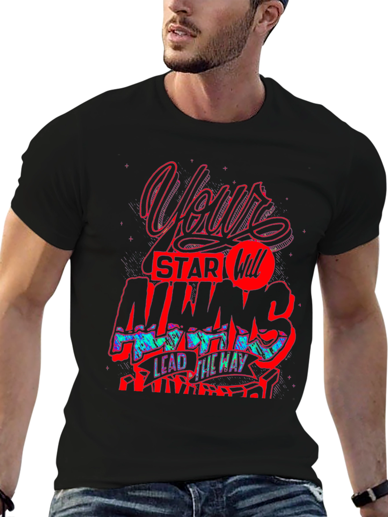 Graphic Print T-Shirt - Your Star Will Always Lead