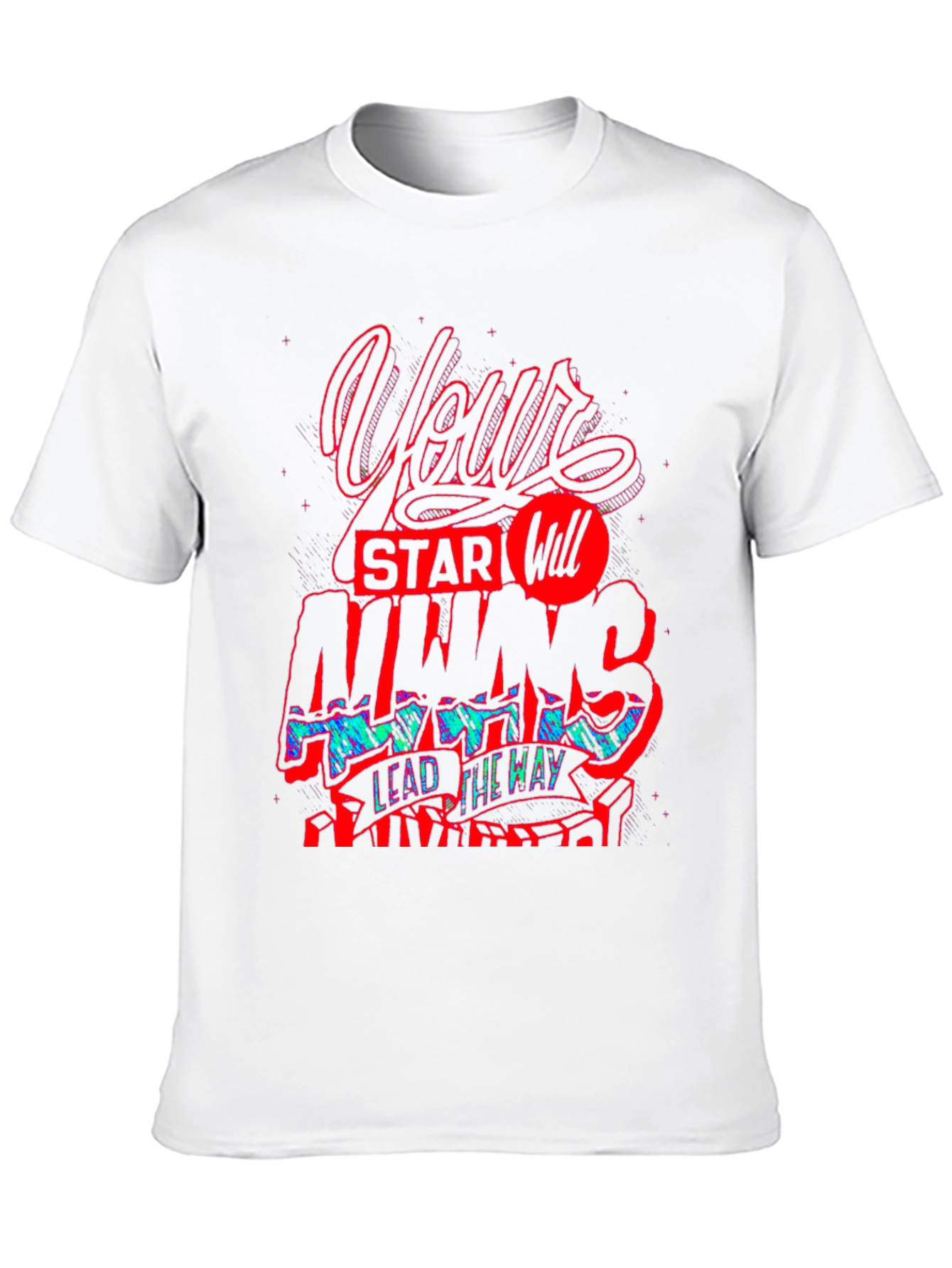 Graphic Print T-Shirt - Your Star Will Always Lead