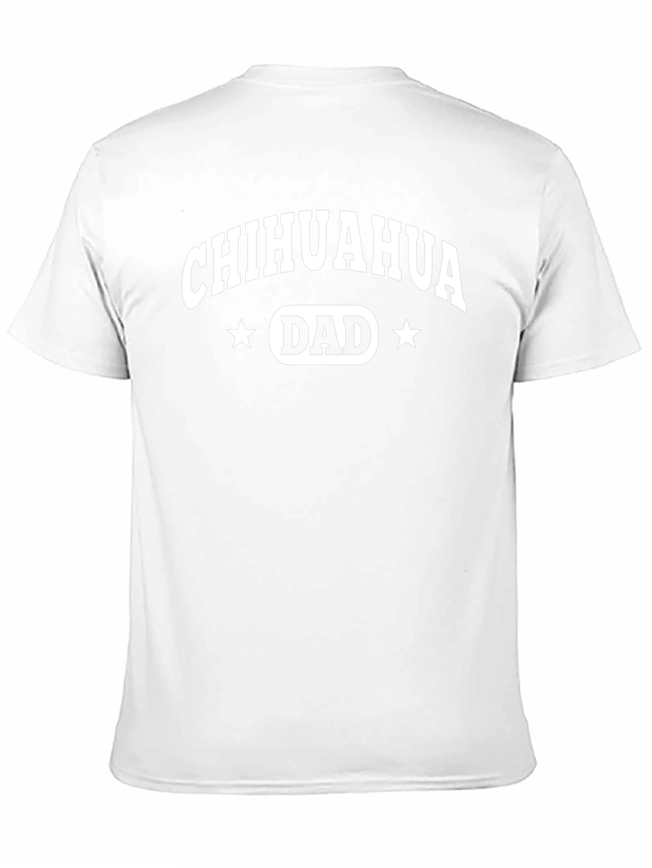 Chihuahua Dad T-Shirt - Dog Lover Apparel