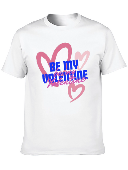 Be My Valentine T-Shirt