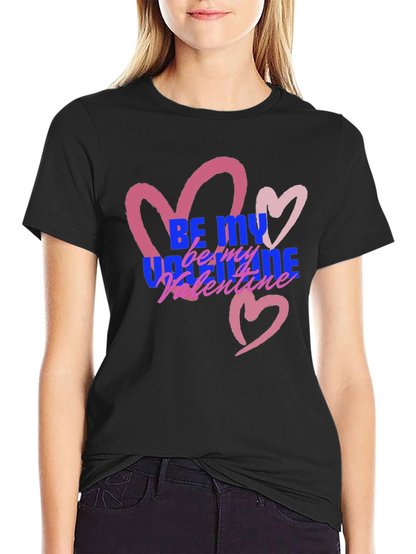 Be My Valentine T-Shirt